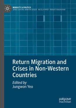 Abbildung von Yeo | Return Migration and Crises in Non-Western Countries | 1. Auflage | 2025 | beck-shop.de
