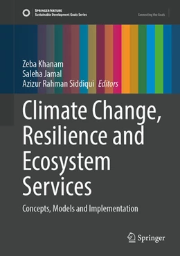 Abbildung von Khanam / Jamal | Climate Change, Resilience and Ecosystem Services | 1. Auflage | 2025 | beck-shop.de
