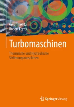 Abbildung von Thieleke / Feyrer | Turbomaschinen | 1. Auflage | 2025 | beck-shop.de