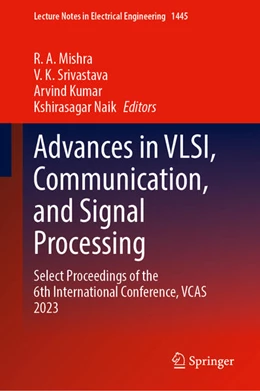 Abbildung von Mishra / Srivastava | Advances in VLSI, Communication, and Signal Processing | 1. Auflage | 2026 | beck-shop.de