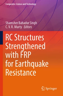 Abbildung von Singh / Murty | RC Structures Strengthened with FRP for Earthquake Resistance | 1. Auflage | 2025 | beck-shop.de