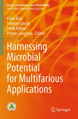 Abbildung von Bala / Ghosh | Harnessing Microbial Potential for Multifarious Applications | 1. Auflage | 2025 | beck-shop.de