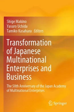 Abbildung von Makino / Uchida | Transformation of Japanese Multinational Enterprises and Business | 1. Auflage | 2025 | beck-shop.de