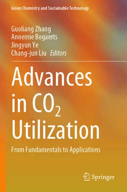 Abbildung von Zhang / Bogaerts | Advances in CO2 Utilization | 1. Auflage | 2025 | beck-shop.de