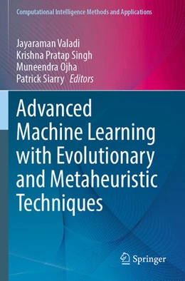 Abbildung von Valadi / Singh | Advanced Machine Learning with Evolutionary and Metaheuristic Techniques | 1. Auflage | 2025 | beck-shop.de