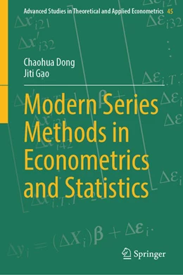 Abbildung von Dong / Gao | Modern Series Methods in Econometrics and Statistics | 1. Auflage | 2025 | beck-shop.de