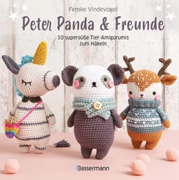 Abbildung von Vindevogel | Peter Panda & Freunde. 10 supersüße Tier-Amigurumis zum Häkeln | 1. Auflage | 2025 | beck-shop.de