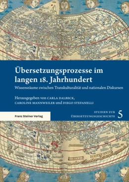 Abbildung von Dalbeck / Mannweiler | Übersetzungsprozesse im langen 18. Jahrhundert | 1. Auflage | 2025 | beck-shop.de