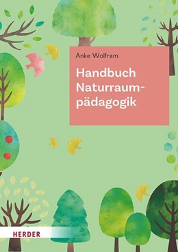 Abbildung von Wolfram | Handbuch Naturraumpädagogik | 1. Auflage | 2026 | beck-shop.de