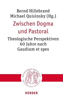 Abbildung von Hillebrand / Quisinsky | Zwischen Dogma und Pastoral | 1. Auflage | 2025 | beck-shop.de