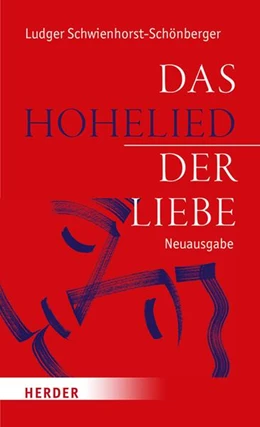 Abbildung von Schwienhorst-Schönberger | Das Hohelied der Liebe | 1. Auflage | 2025 | beck-shop.de