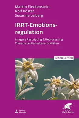 Abbildung von Fleckenstein / Köster | IRRT-Emotionsregulation (Leben Lernen, Bd. 354) | 1. Auflage | 2025 | beck-shop.de