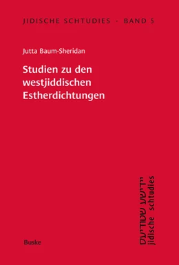 Abbildung von Baum-Sheridan | Studien zu den westjiddischen Estherdichtungen | 1. Auflage | 2025 | beck-shop.de