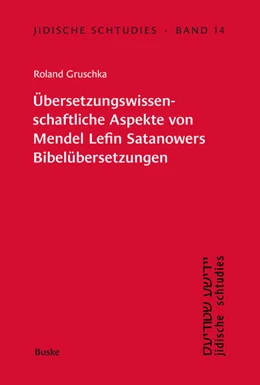 Abbildung von Gruschka | Übersetzungswissenschaftliche Aspekte von Mendel Lefin Satanowers Bibelübersetzungen | 1. Auflage | 2025 | beck-shop.de
