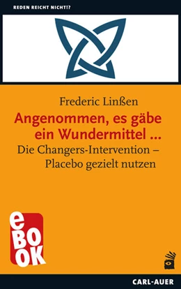 Abbildung von Linßen | Angenommen, es gäbe ein Wundermittel ... | 1. Auflage | 2025 | beck-shop.de