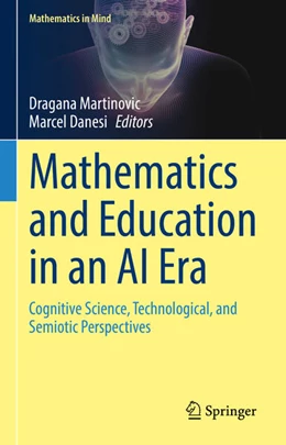 Abbildung von Martinovic / Danesi | Mathematics and Education in an AI Era | 1. Auflage | 2025 | beck-shop.de