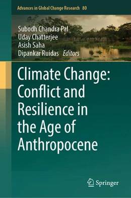 Abbildung von Pal / Chatterjee | Climate Change: Conflict and Resilience in the Age of Anthropocene | 1. Auflage | 2025 | beck-shop.de