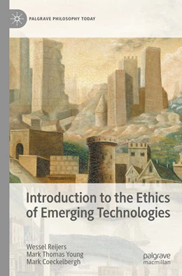 Abbildung von Reijers / Young | Introduction to the Ethics of Emerging Technologies | 1. Auflage | 2025 | beck-shop.de