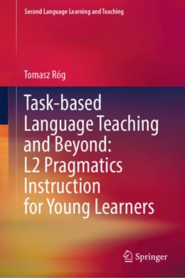 Abbildung von Róg | Task-based Language Teaching and Beyond: L2 Pragmatics Instruction for Young Learners | 1. Auflage | 2025 | beck-shop.de