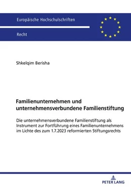 Abbildung von Berisha | Familienunternehmen und unternehmensverbundene Familienstiftung | 1. Auflage | 2025 | beck-shop.de