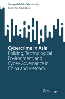 Abbildung von Yiu-Chung Lau | Cybercrime in Asia | 1. Auflage | 2025 | beck-shop.de