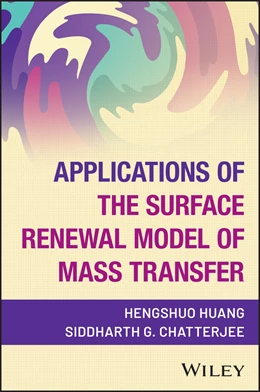Abbildung von Huang / Chatterjee | Applications of the Surface Renewal Model of Mass Transfer | 1. Auflage | 2025 | beck-shop.de