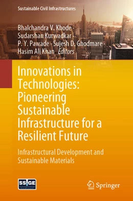 Abbildung von Khode / Kurwadkar | Innovations in Technologies: Pioneering Sustainable Infrastructure for a Resilient Future | 1. Auflage | 2025 | beck-shop.de