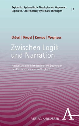 Abbildung von Grössl / Kronau | Zwischen Logik und Narration | 1. Auflage | 2025 | beck-shop.de