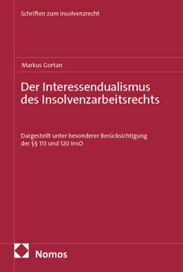 Abbildung von Gortan, LL.M. | Der Interessendualismus des Insolvenzarbeitsrechts | 1. Auflage | 2025 | 96 | beck-shop.de