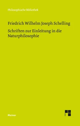 Abbildung von Schelling / Schülein | Schriften zur Einleitung in die Naturphilosophie | 1. Auflage | 2026 | 786 | beck-shop.de