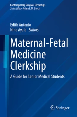 Abbildung von Antonio MD / Ayala MD, ScM | Maternal-Fetal Medicine Clerkship | 1. Auflage | 2026 | beck-shop.de