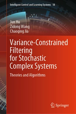 Abbildung von Hu / Wang | Variance-Constrained Filtering for Stochastic Complex Systems | 1. Auflage | 2025 | beck-shop.de