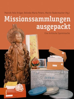 Abbildung von Krüger / Peters | Missionssammlungen ausgepackt | 1. Auflage | 2025 | beck-shop.de