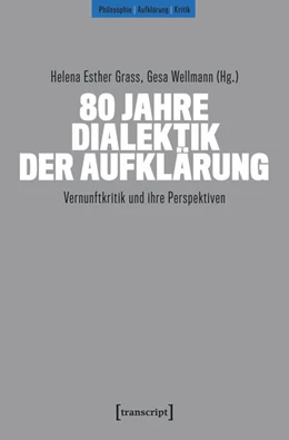 Abbildung von Grass / Wellmann | 80 Jahre Dialektik der Aufklärung | 1. Auflage | 2026 | 16 | beck-shop.de