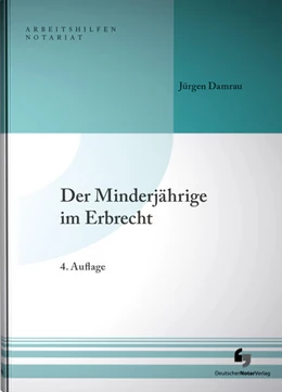 Abbildung von Damrau | Der Minderjährige im Erbrecht | 4. Auflage | 2025 | beck-shop.de