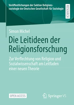 Abbildung von Michel | Die Leitideen der Religionsforschung | 1. Auflage | 2025 | beck-shop.de