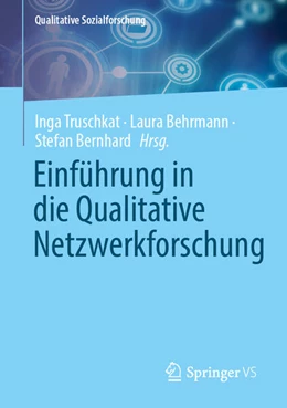 Abbildung von Truschkat / Behrmann | Einführung in die Qualitative Netzwerkforschung | 1. Auflage | 2025 | beck-shop.de