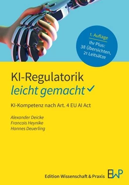 Abbildung von Deicke / Heynike | KI-Regulatorik – leicht gemacht | 1. Auflage | 2025 | beck-shop.de