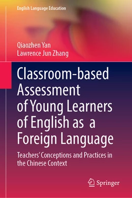 Abbildung von Zhang / Yan | Classroom-based Assessment of Young Learners of English as a Foreign Language | 1. Auflage | 2025 | beck-shop.de