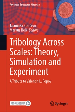 Abbildung von Starcevic / Heß | Tribology Across Scales: Theory, Simulation and Experiment | 1. Auflage | 2025 | beck-shop.de