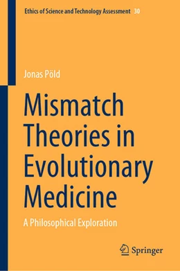 Abbildung von Pöld | Mismatch Theories in Evolutionary Medicine | 1. Auflage | 2025 | beck-shop.de