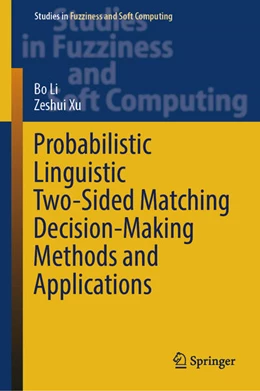 Abbildung von Li / Xu | Probabilistic Linguistic Two-Sided Matching Decision-Making Methods and Applications | 1. Auflage | 2025 | beck-shop.de