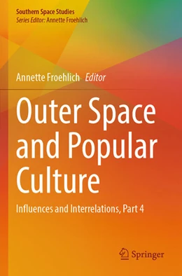 Abbildung von Froehlich | Outer Space and Popular Culture | 1. Auflage | 2025 | beck-shop.de