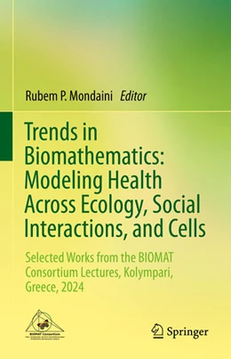 Abbildung von Mondaini | Trends in Biomathematics: Modeling Health Across Ecology, Social Interactions, and Cells | 1. Auflage | 2025 | beck-shop.de