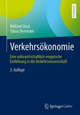 Abbildung von Stock / Bernecker | Verkehrsökonomie | 3. Auflage | 2025 | beck-shop.de