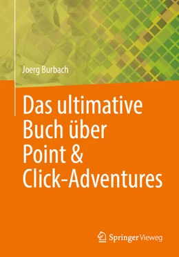 Abbildung von Burbach | Das ultimative Buch über Point & Click-Adventures | 1. Auflage | 2025 | beck-shop.de