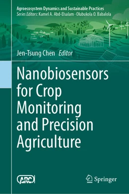 Abbildung von Chen | Nanobiosensors for Crop Monitoring and Precision Agriculture | 1. Auflage | 2025 | beck-shop.de