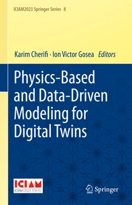 Abbildung von Cherifi / Gosea | Physics-Based and Data-Driven Modeling for Digital Twins | 1. Auflage | 2026 | beck-shop.de