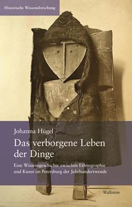 Abbildung von Hügel | Das verborgene Leben der Dinge | 1. Auflage | 2026 | beck-shop.de
