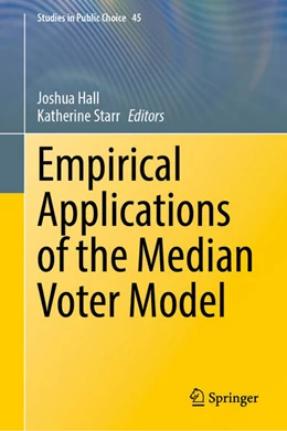 Abbildung von Hall / Starr | Empirical Applications of the Median Voter Model | 1. Auflage | 2025 | beck-shop.de